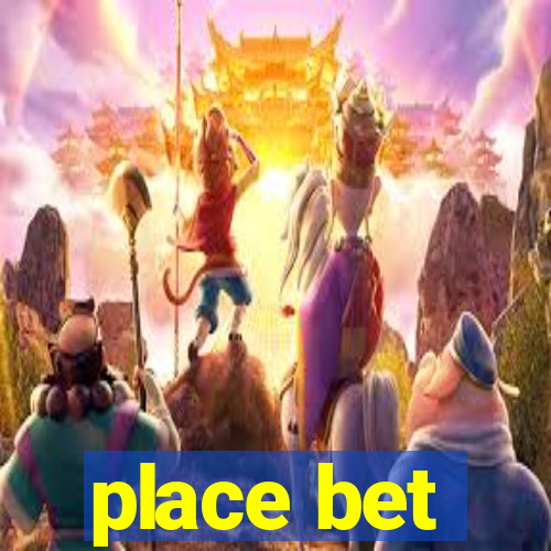 place bet